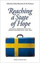 Reaching a state of hope : refugees, immigrants and the Swedish welfare state, 1930-2000