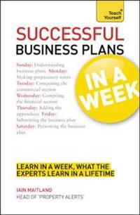Teach Yourself Successful Business Plans in a Week