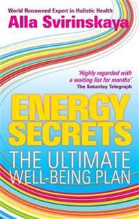 Energy secrets - the ultimate well-being plan