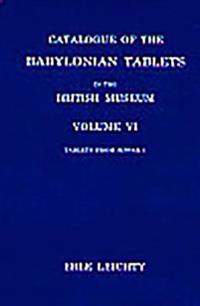Catalogue of the Babylonian Tablets in the British Museum
