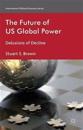 The Future of US Global Power