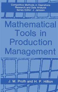 Mathematical Tools in Production Management