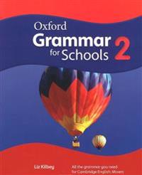 Oxford Grammar for Schools: 2: Student's Book