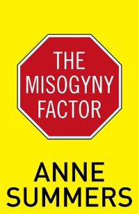 The Misogyny Factor