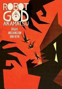 Robot God Akamatsu, Vol. 1, Graphic Novel