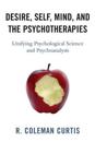 Desire, Self, Mind, and the Psychotherapies
