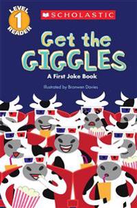 Scholastic Reader Level 1: Get the Giggles: A First Joke Book