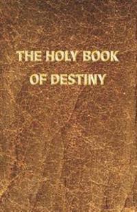 The Holy Book of Destiny