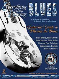 Everything About Playing the Blues