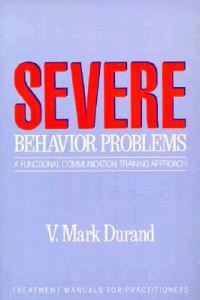 Severe Behavior Problems