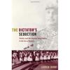 The Dictator's Seduction