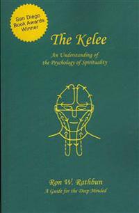 The Kelee: An Understanding of the Psychology of Spirituality