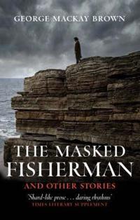 Masked Fisherman and Other Stories