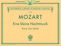 Mozart - Eine Kleine Nachtmusik: Schirmer Library of Music Volume 2084 Piano Duet Play-Along