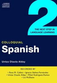 Colloquial Spanish 2