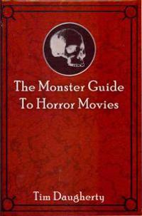 The Monster Guide to Horror Movies