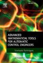 Advanced Mathematical Tools for Automatic Control Engineers: Volume 2