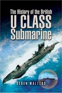 History of the British U Class Submarine
