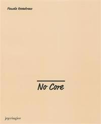 No Core