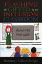 Teaching the Gifted in an Inclusion Classroom