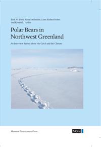 Polar Bears in Northwest Greenland: An Interview Survey about the Catch and the Climate