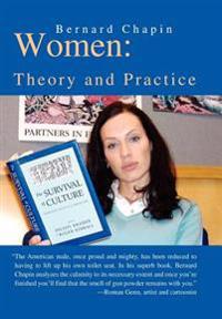 Women: Theory and Practice