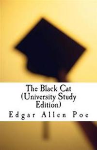 The Black Cat (University Study Edition): Poe, Black Cat, Raven, College Edition,
