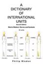 A Dictionary of International Units