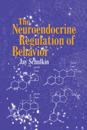 The Neuroendocrine Regulation of Behavior
