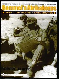 Personal Groupings, Award Documents, and Ephemera of Rommel's Afrikakorps