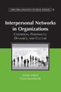 Interpersonal Networks in Organizations