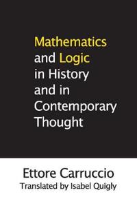 Mathematics And Logic in History And in Contemporary Thought