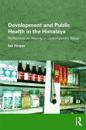 Development and Public Health in the Himalaya
