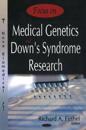 Focus on Medical Genetics & Down's Syndrome Research