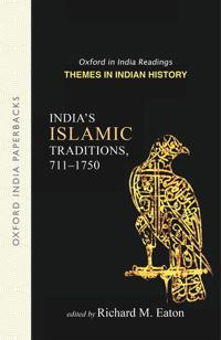 India's Islamic Traditions 711-1750