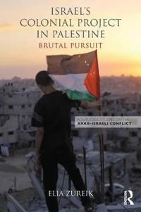 Israel's Colonial Project in Palestine