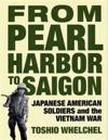 From Pearl Harbor to Saigon