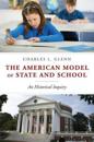 The American Model of State and School