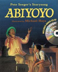Abiyoyo: Based on a South African Lullaby and Folk Story [With CD]