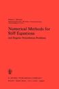 Numerical Methods for Stiff Equations and Singular Perturbation Problems
