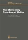 The Elementary Structure of Matter
