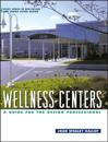 Wellness Centers