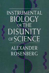 Instrumental Biology or the Disunity of Science