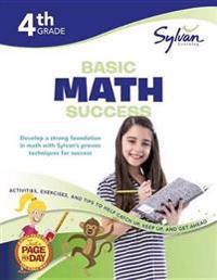 4th Grade Basic Math Success: Activities, Exercises, and Tips to Help Catch Up, Keep Up, and Get Ahead