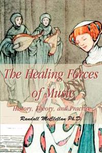 The Healing Forces of Music