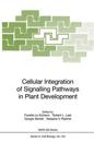 Cellular Integration of Signalling Pathways in Plant Development