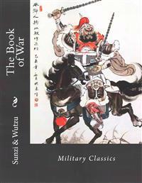 The Book of War: Military Classics