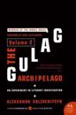 The Gulag Archipelago [Volume 2]: An Experiment in Literary Investigation