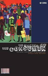 The Making of the Consumer