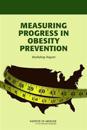 Measuring Progress in Obesity Prevention